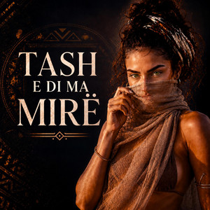 Tash e di ma mirë by Flaka Studio