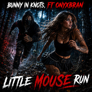 Little mouse run by Bunny in Knots, OnyxBran