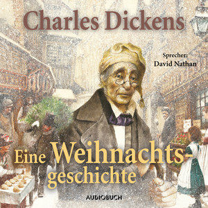 Eine Weihnachtsgeschichte (Ungekürzt)