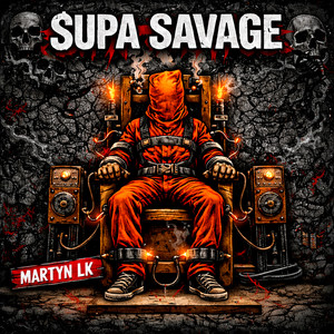 Supa Savage by Martyn LK, Gcode, MP