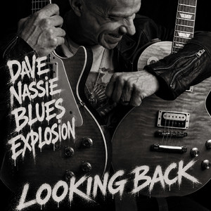 Looking Back by Dave Nassie Blues Explosion