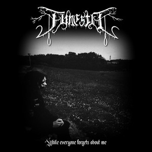 While Everyone Forgets About Me