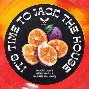 It's Time to Jack the House by Gabriel Palomo, Geto Mark, Da Outlawz