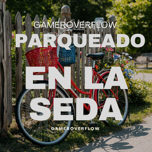 Parqueado en la seda by GameOverflow