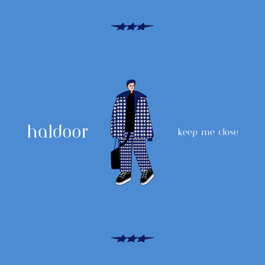 Keep Me Close by Haldoor