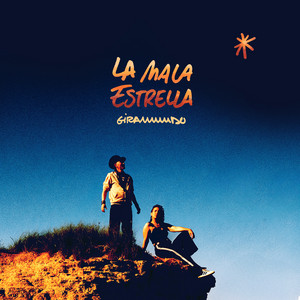 La Mala Estrella by Giramundo