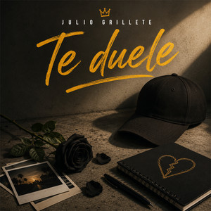 Te duele by Julio Grillete