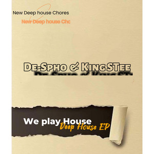 De-Spho & King STee (Deep house Chores) [Special Version]