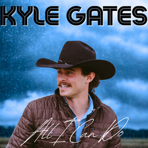 All I Can Do by Kyle Gates