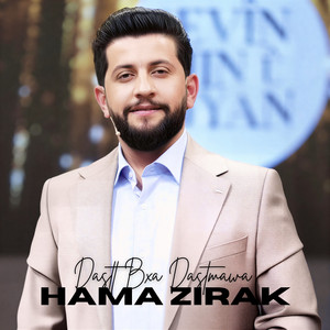 Hama Zirak - Dastt Bxa Dastmawa