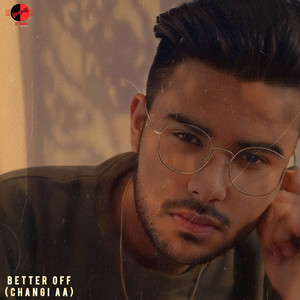 Better Off (Changi Aa) - Sped Up by Mritunjay, Nishant Dhir, D'usic Records