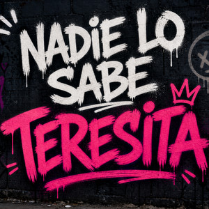 Nadie lo sabe by Teresita