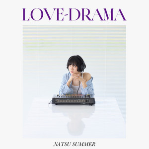 ラブドラ (LOVE-DORAMA) by Natsu Summer