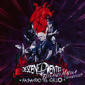 Rajando el Cielo by Descendientes, Fernando Reincidentes, Reincidentes