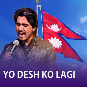 Raj Sigdel - Yo Desh Ko Lagi