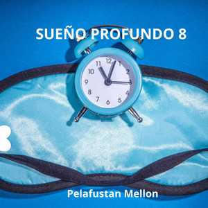 SUEÑO PROFUNDO 8 by palafustan mellon