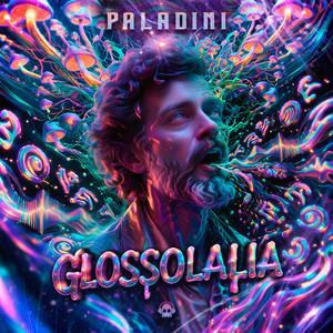 Glossolalia by Paladini