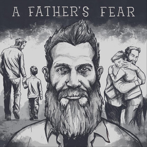 A Father's Fear by Jason Ager