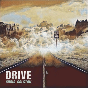 Drive - Acoustic by Chris Colston