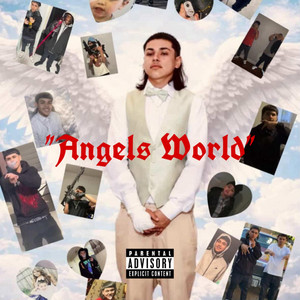 Angel's World by Rundkown CT