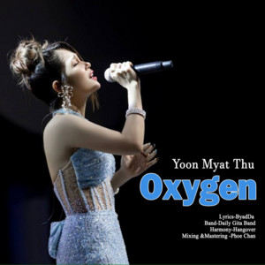 Yoon Myat Thu - Oxygen (Birthday Show Live Version)