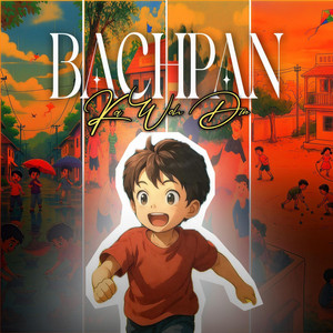 Bachpan Ka Wo Din (Yaad Aaucha Feri) (feat. Dee Mul)