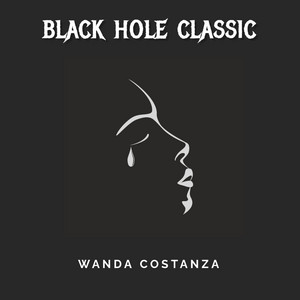BLACK HOLE CLASSIC by Wanda Costanza
