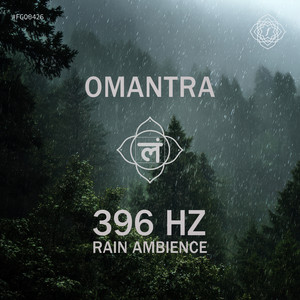 Gentle Rain & 396 Hz by Omantra