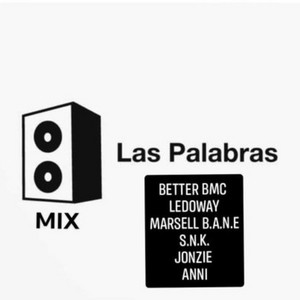 Las Palabras LSP - weekend (feat. Annami & BETTER BMC)