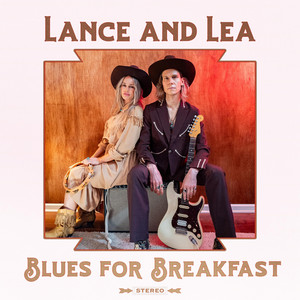 Blues For Breakfast by Lance and Lea