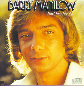 This One's For You - song and lyrics by Barry Manilow | Spotify