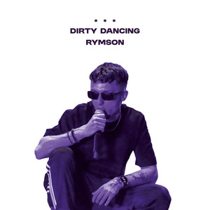 Rymson — Dirty Dancing (2026)