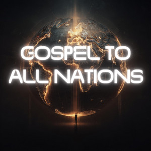 Gospel To All Nations by Street Gospel Syndicate