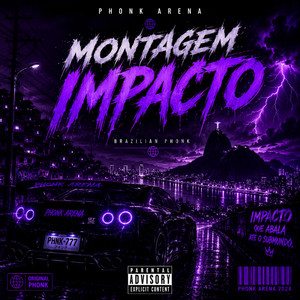 MONTAGEM IMPACTO by Phonk Arena