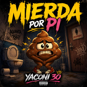 MIERDA POR PI by SBN MUSIC
