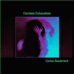 Carmen Estocolmo by Carlos Boulevard