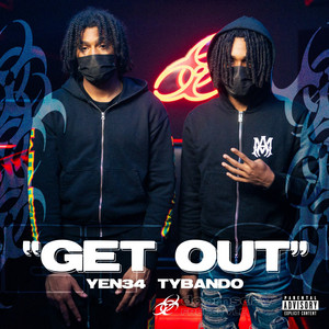 Get Out by Yen34, TyBando, Doomsday