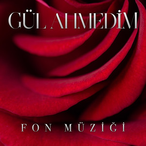 İlahiler Ezgiler - Gül Ahmedim Fon Müziği (Enstrümantal)