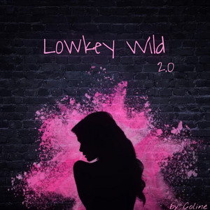 Lowkey Wild 2.0 by Coline