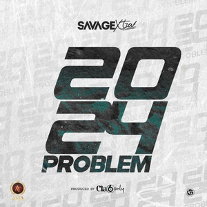 2024 Problem by Savage Xtra