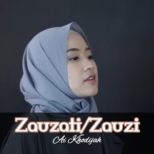 Ai Khodijah - Zauzati Zauzi