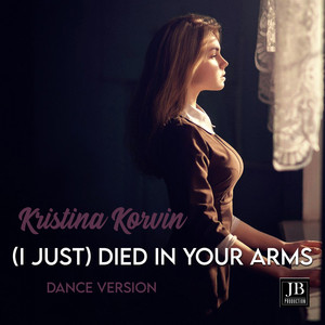 (I Just) Died In Your Arms [Dance Version]