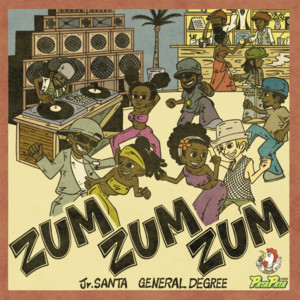 Jr.SANTA - Zum Zum Zum (feat. GENERAL DEGREE)