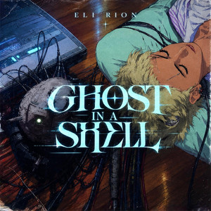 Ghost in a Shell by Eli Rion