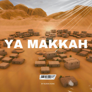 Nuran Asani - YA MAKKAH (Background Nasheed (Nuran Asani)