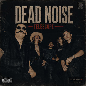 DEAD NOISE by TELESCOPE
