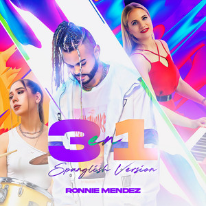 Ronnie Mendez - 3 en 1 (Spanglish) [Special Version]