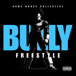 BULLY (Freestyle) by Kame House Collective