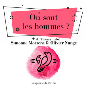 Où sont les hommes ? (Les classiques du développement personnel)