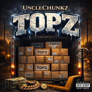 UncleChunkz (Topz) by UncleChunkz